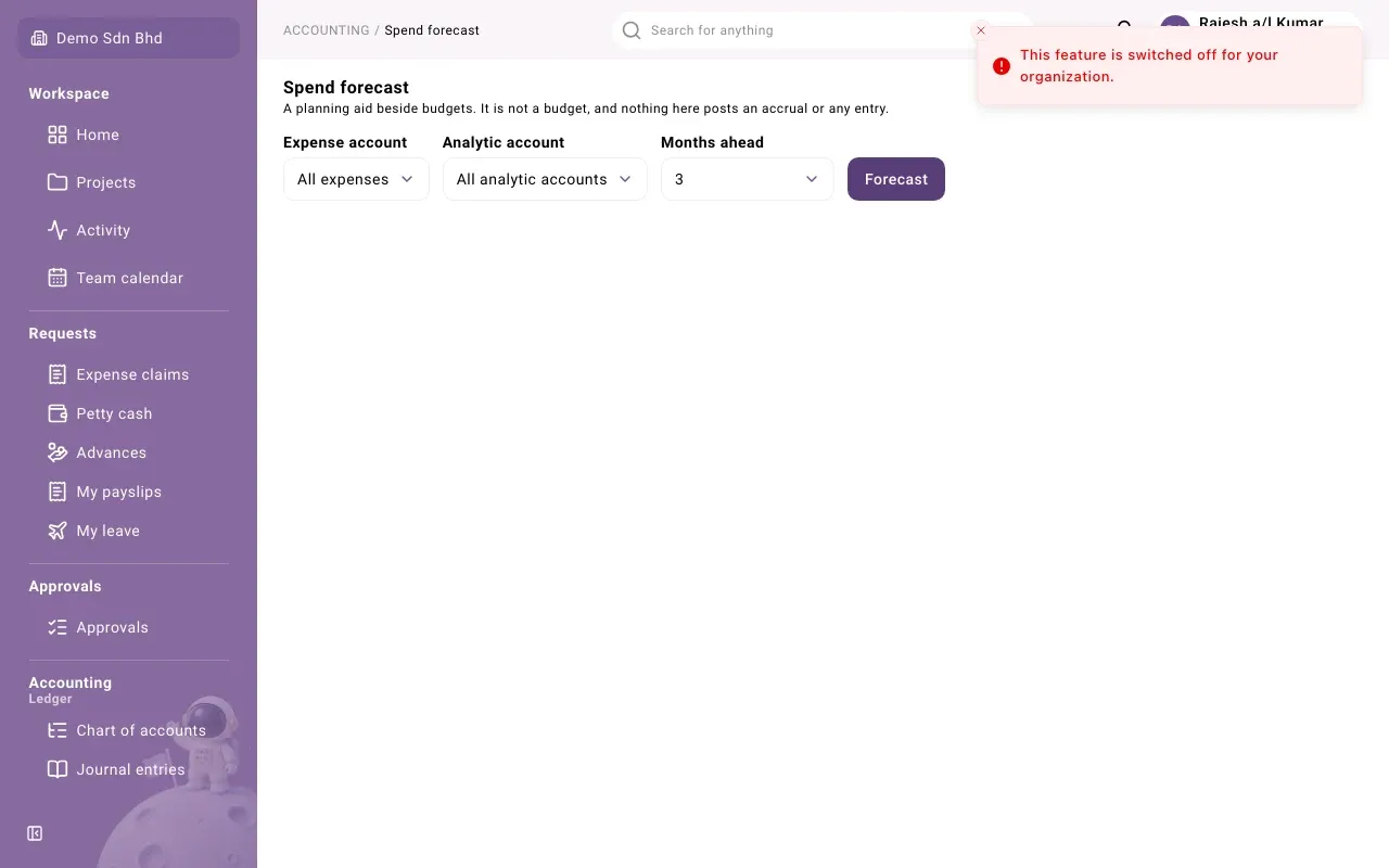 The Spend forecast page. In this demo organization the feature is switched off, so Forecast shows a message instead of a result.